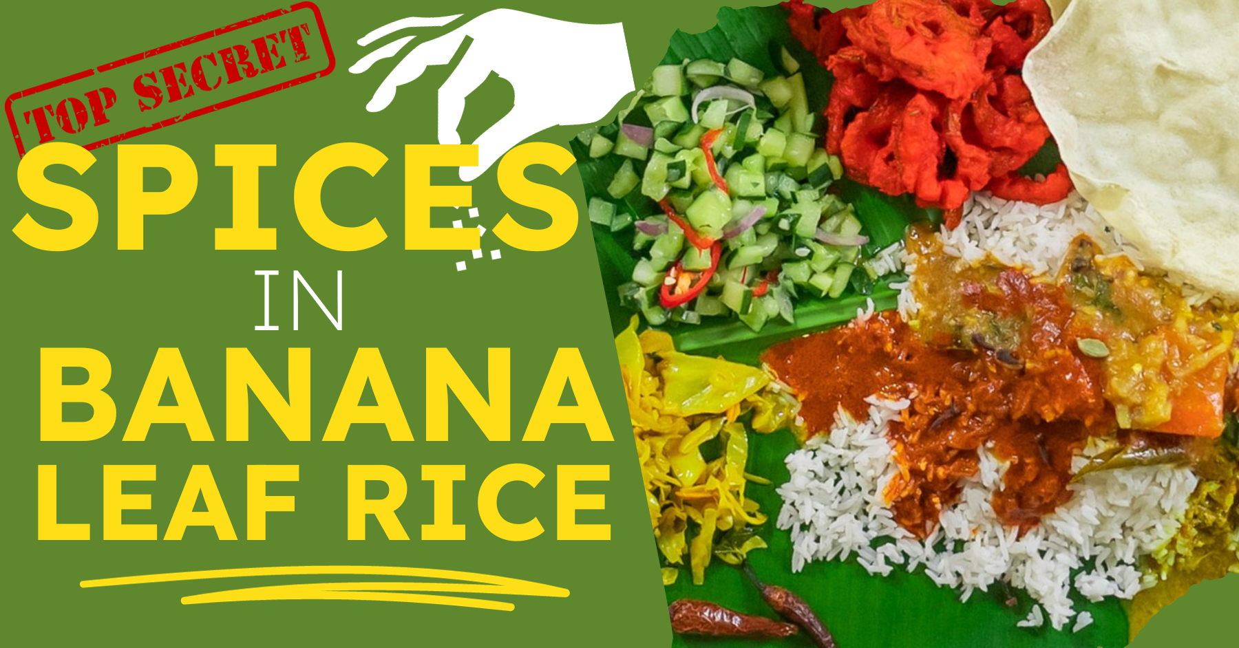The Essential Spices That Make Banana Leaf Rice So Delicious